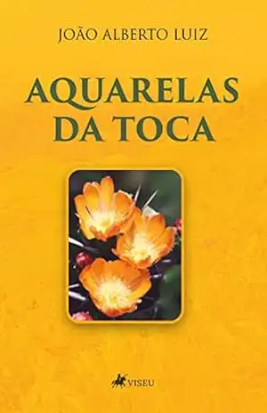 Aquarelas da Toca – João Alberto Luiz