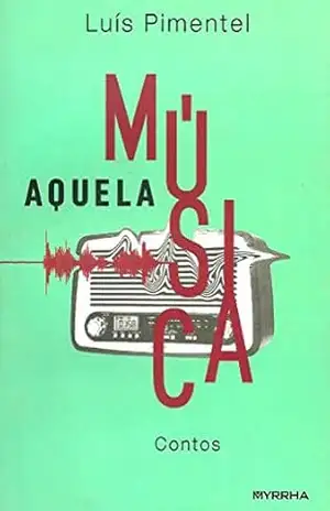 Aquela Música – Luís Pimentel