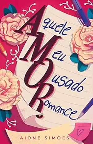 Aquele Meu Ousado Romance – Aione Simões