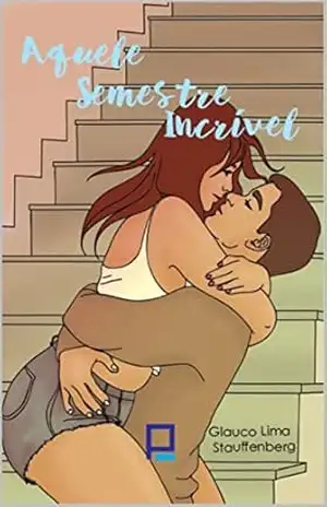 Aquele Semestre Incrível – Anna Viana
