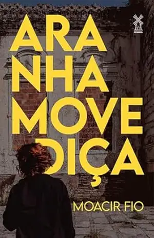Aranha Movediça – Moacir Fio Aranha Movediça – Moacir Fio