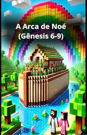 Arca de Noé – Minecraft – Robert Maciel