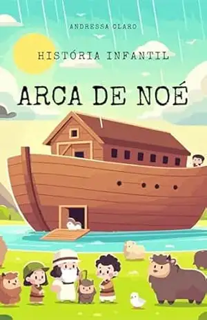 Arca de Noé – Andressa Claro