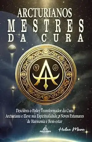 Arcturianos – Mestres Da Cura Energética – Halue Mane
