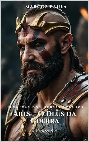 Baixar Ares – O Deus da Guerra: Crônicas dos Deuses Eternos pdf, epub, mobi, eBook