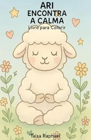 ARI ENCONTRA A CALMA PARA COLORIR – TAISA RAPHAEL