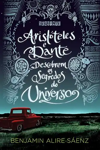 Baixar Aristóteles e Dante descobrem os segredos do Universo pdf, epub, mobi, eBook