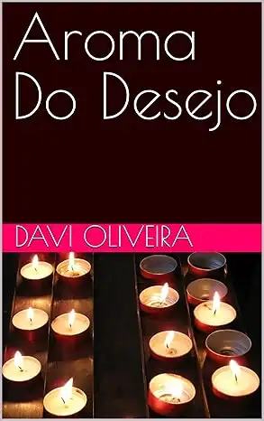 Baixar Aroma Do Desejo pdf, epub, mobi, eBook