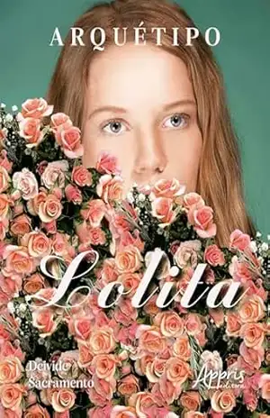 Arquétipo Lolita – Deivide Sacramento Arquétipo Lolita – Deivide Sacramento
