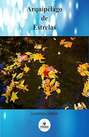 Arquipélago de Estrelas – Galdino Cardin