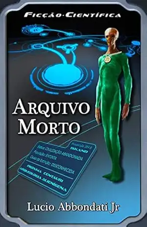 Arquivo Morto (Paralaxe – Coletânea de Contos) – Lucio Abbondati Junior