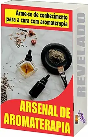 Arsenal de Aromaterapia: Aromaterapia – R.  Netto