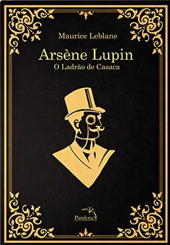 Baixar Arsène Lupin: O ladrão de Casaca pdf, epub, mobi, eBook