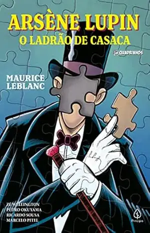 Arsène Lupin, o ladrão de casaca (Clássicos em quadrinhos) – Maurice Leblanc