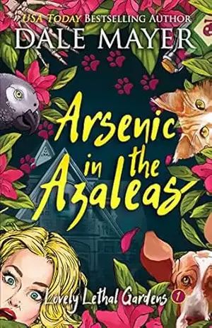 Arsenic in the Azaleas (Português Brasileiro) (Lovely Lethal Gardens (Português Brasileiro) Livro 1) – Dale Mayer