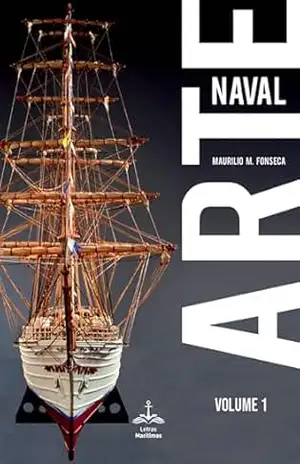 Arte Naval – Vol. 1 – Maurílio Magalhães Fonseca