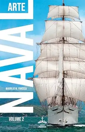 Arte Naval – Vol. 2 – Maurílio Magalhães Fonseca Arte Naval – Vol. 2 – Maurílio Magalhães Fonseca