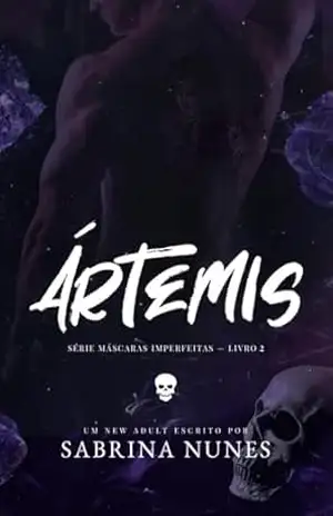 Ártemis: Máscaras Imperfeitas – Sabrina Nunes