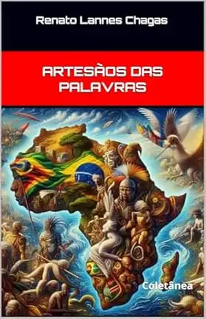 Artesãos das Palavras: Coletânea – Renato Lannes Chagas