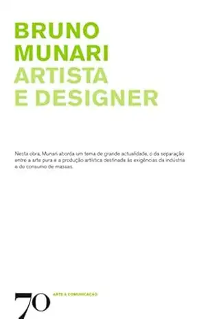 Artista e Designer – Bruno Munari Artista e Designer – Bruno Munari