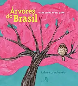 Baixar Árvores do Brasil: Cada poema no seu galho pdf, epub, mobi, eBook