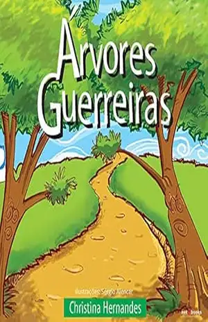 Capa do livro Árvores Guerreiras - Christina  Hernandes