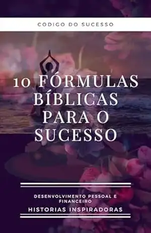 AS 10 Formulas Biblicas Para o Sucesso – Mauro Castelo Branco AS 10 Formulas Biblicas Para o Sucesso – Mauro Castelo Branco