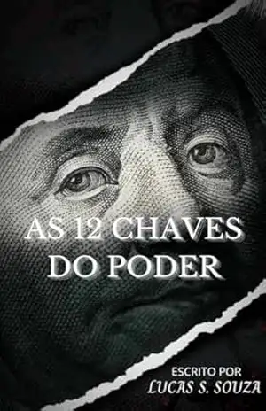 AS 12 CHAVES DO PODER – Lucas S. Souza