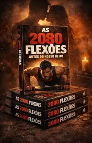 As 2080 Flexões Antes do Nosso Beijo – EVSP Edições As 2080 Flexões Antes do Nosso Beijo – EVSP Edições