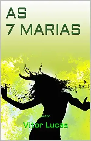 AS 7 MARIAS – Vitor Lucas AS 7 MARIAS – Vitor Lucas