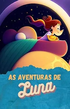 Capa do livro As Aventura de Luna - Laura Martins