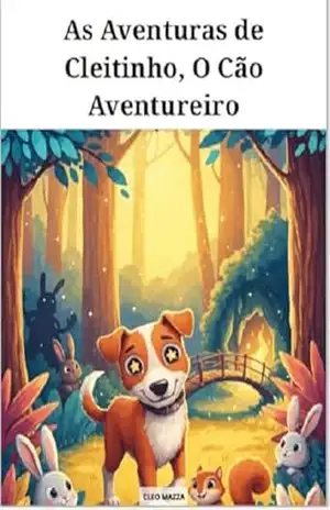 Capa do livro As Aventuras de Cleitinho, O Cão Aventureiro - Cleo Mazza