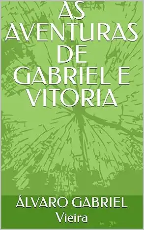 Baixar AS AVENTURAS DE GABRIEL E VITORIA pdf, epub, mobi, eBook