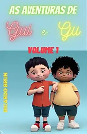 As Aventuras de Gui e Gu – Ricardo Brun