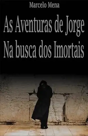 As Aventuras De Jorge – Ii – Marcelo Lemes Mena