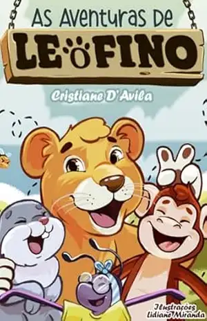 As Aventuras De Leofino – Cristiane Ferreira Davila