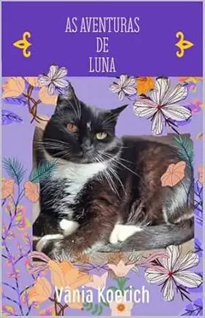 Capa do livro As Aventuras de Luna - Vânia  Koerich