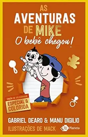 Capa do livro As aventuras de Mike 2: o bebê chegou: Edição de colecionador - Gabriel Dearo