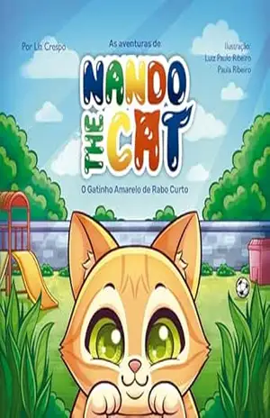 As aventuras de Nando The Cat: O gatinho amarelo de rabo curto – Lia Crespo