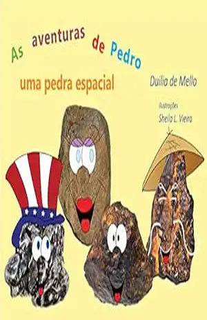 As Aventuras de Pedro, uma Pedra Espacial – Duilia de Mello
