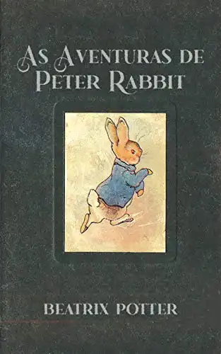 Baixar As Aventuras de Peter Rabbit (Os Contos de Beatrix Potter) pdf, epub, mobi, eBook
