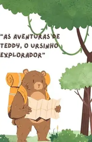 As aventuras de teddy: o ursinho explorador – Hanna Meury
