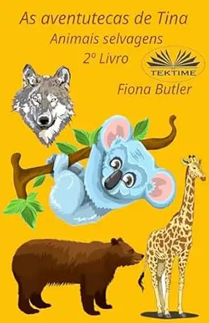 As aventutecas de Tina: 2º livro (Animais domésticos) – Fiona Butler