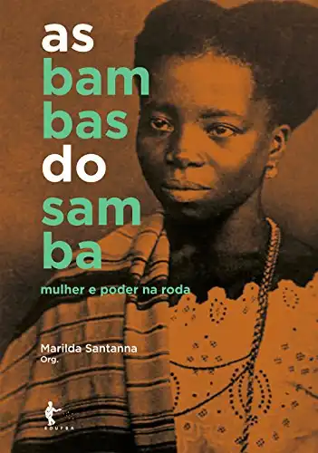 Baixar As bambas do samba: mulher e poder na roda pdf, epub, mobi, eBook