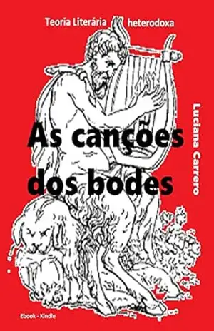 As Canções dos Bodes – Luciana CARRERO As Canções dos Bodes – Luciana CARRERO