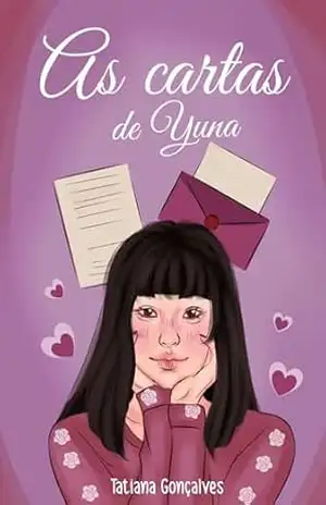 As cartas de Yuna. – Tatiana Gonçalves