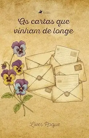 As Cartas Que Vinham de Longe – Líver Roque
