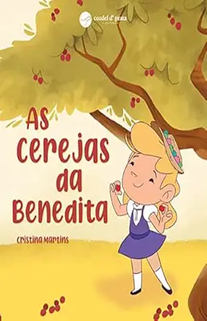 As Cerejas da Benedita – Cristina Martins