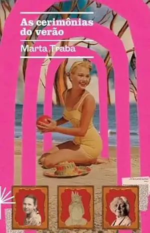 Capa do livro As cerimônias do verão - Marta Traba