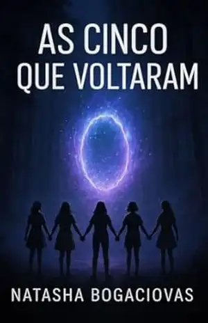 Capa do livro As cinco que voltaram - NATASHA BOGACIOVAS